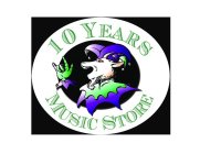 10 YEARS MUSIC STORE