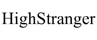 HIGHSTRANGER