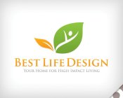 BEST LIFE DESIGN YOUR HOME FOR HIGH IMPACT LIVING