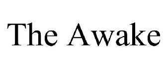 THE AWAKE