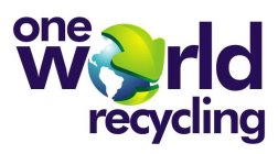 ONE WORLD RECYCLING