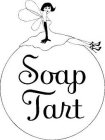 SOAP TART
