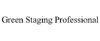 GREEN STAGING PROFESSIONAL