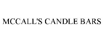 MCCALL'S CANDLE BARS