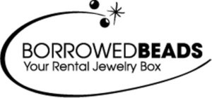 BORROWEDBEADS YOUR RENTAL JEWELRY BOX