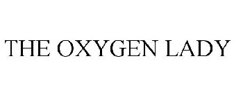 THE OXYGEN LADY