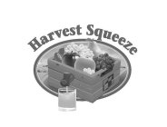 HARVEST SQUEEZE