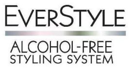 EVERSTYLE ALCOHOL-FREE STYLING SYSTEM