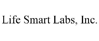 LIFE SMART LABS, INC.