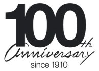 100TH ANNIVERSARY SINCE 1910