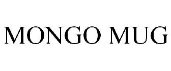 MONGO MUG