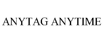 ANYTAG ANYTIME