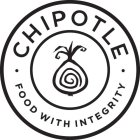 CHIPOTLE · FOOD WITH INTEGRITY ·