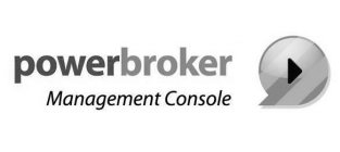 Q POWERBROKER MANAGEMENT CONSOLE