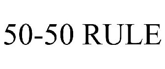 50-50 RULE