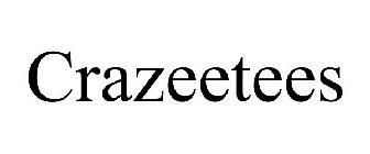 CRAZEETEES