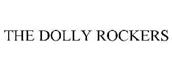 THE DOLLY ROCKERS