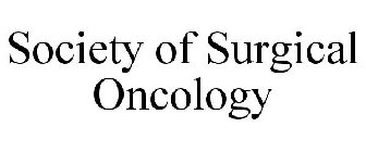 SOCIETY OF SURGICAL ONCOLOGY
