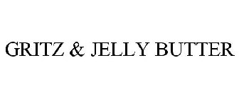 GRITZ & JELLY BUTTER