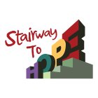STAIRWAY TO HOPE