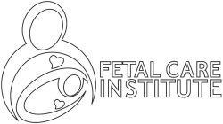 FETAL CARE INSTITUTE