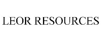 LEOR RESOURCES