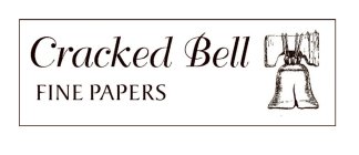CRACKED BELL FINE PAPERS