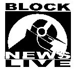 BLOCK NEWS LIVE