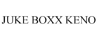 JUKE BOXX KENO