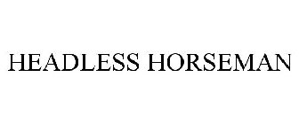 HEADLESS HORSEMAN