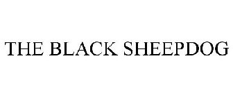 THE BLACK SHEEPDOG