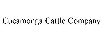 CUCAMONGA CATTLE COMPANY