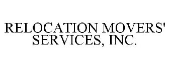 RELOCATION MOVERS' SERVICES, INC.