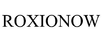 ROXIONOW