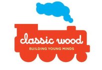 CLASSIC WOOD BUILDING YOUNG MINDS