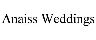 ANAISS WEDDINGS