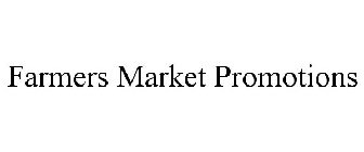 FARMERS MARKET PROMOTIONS