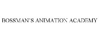 BOSSMAN'S ANIMATION ACADEMY