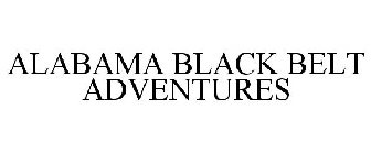 ALABAMA BLACK BELT ADVENTURES