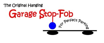 THE ORIGINAL HANGING GARAGE STOP-FOB FOR PERFECT PARKING