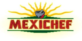 MEXICHEF