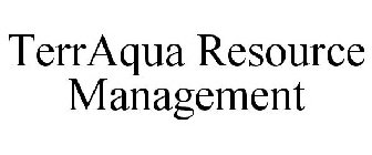 TERRAQUA RESOURCE MANAGEMENT