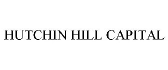 HUTCHIN HILL CAPITAL