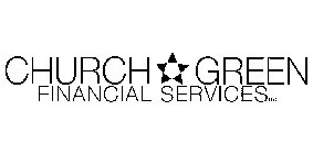 CHURCH GREEN FINANCIAL SERVICES, LLC