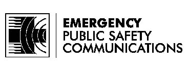 EMERGENCY PUBLIC SAFETY COMMUNICATIONS