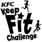 KFC KEEP FIT CHALLENGE
