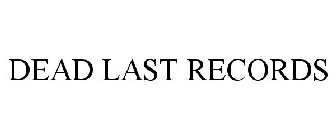 DEAD LAST RECORDS