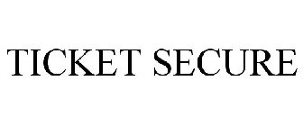 TICKET SECURE