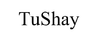 TUSHAY