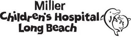MILLER CHILDREN'S HOSPITAL LONG BEACH